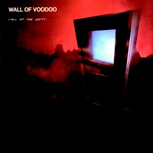 Call of the West - Wall Of Voodoo - Muziek - IRS - 0044797002625 - 4 mei 1987