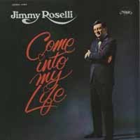 Cover for Jimmy Roselli · Come into My Life (CD) (2018)