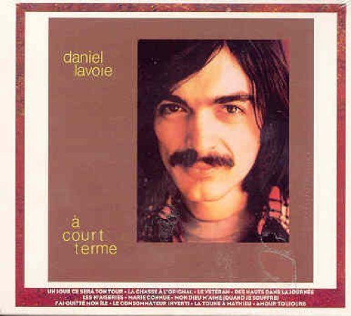 Cover for Daniel Lavoie · Court Terme / Berceuse (CD) (2006)
