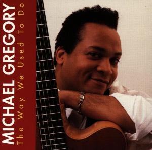 Cover for Gregory Michael · Way We Used To Do The (CD) (2008)