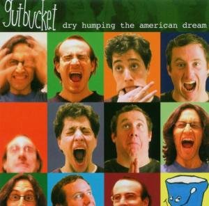 Cover for Gutbucket · Gutbucket: Dry Humping American Dream (CD) (2001)
