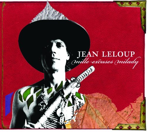 Cover for Jean Leloup · Mille Excuses Milady (CD) (2022)