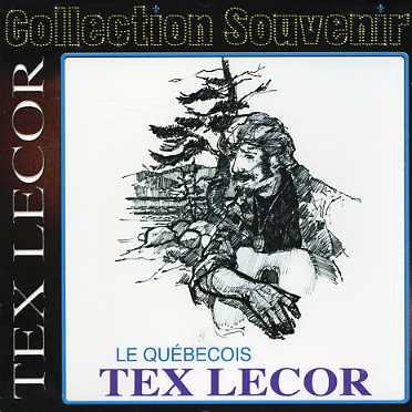 Cover for Tex Lecor · Quebecois (CD) (2006)