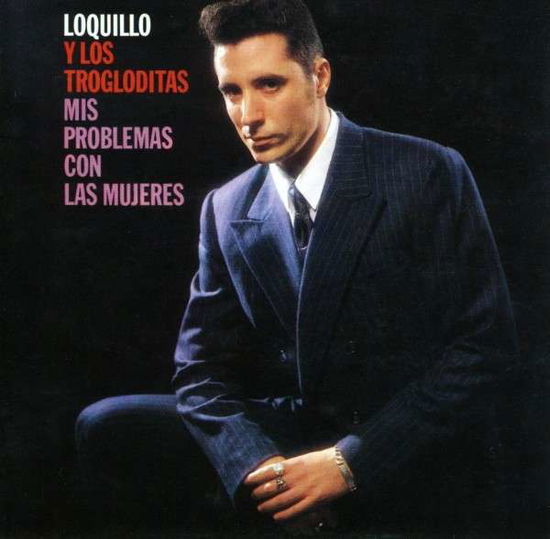 Mis Problemas - Loquillo Y Los Troglodita - Music - UNIVERSAL - 0077779639625 - January 26, 1994