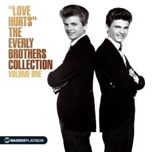 Love Hurts - Everly Brothers - Musiikki - Rhino Entertainment Company - 0081227322625 - maanantai 18. huhtikuuta 2011