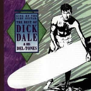 Cover for Dick Dale &amp; His Del-tones · The Best of Dick Dale &amp; His Del-tones (CD) (1990)