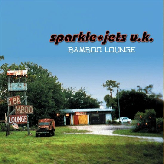 Cover for Sparkle Jets U.k. · Bamboo Lounge (CD) (2021)