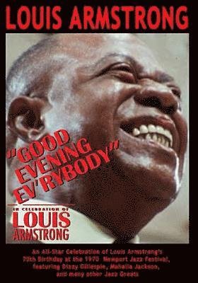 Cover for Louis Armstrong · Good Evening Ev'rybody: in Celebration of Louis Armstrong (DVD) (2018)