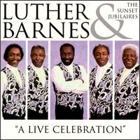 Cover for Barnes,luther &amp; Sunset Jubilaires · Live Celebration (CD) (1995)