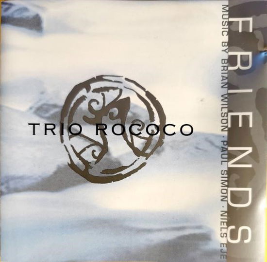 Cover for Trio Rococo · Friends (CD) (2013)