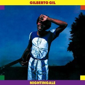Nightingale - Gilberto Gil - Muziek - COLLECTABLES - 0090431659625 - 29 november 2005