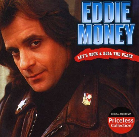 Let's Rock & Roll the Place - Eddie Money - Musik - COLLECTABLES - 0090431956625 - 14. marts 2006