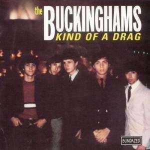 Cover for Buckinghams · Kind of a Drag (CD) [Remastered edition] (1998)