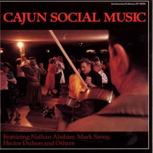 Cajun Social Music (CD) (2009)