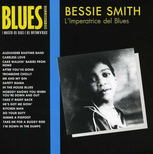 L'imperatrice Del Blues - Bessie Smith - Muziek - BUCO - 0093652299625 - 21 december 2010