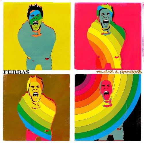 Cover for Ferras · Aliens &amp; Rainbows (CD) (2008)