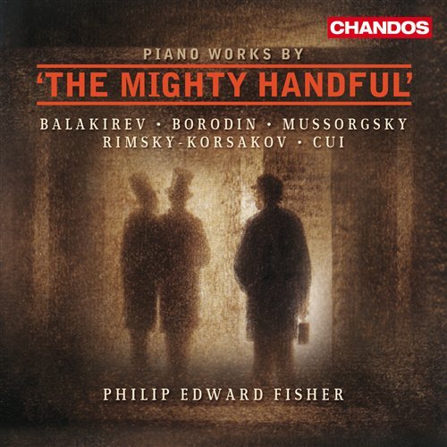 Cover for Philip Edward Fisher · Piano Works by the Mighty Handful (CD) (2011)