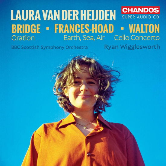 Cover for Laura Van Der Heijden &amp; Bbc Scottish Symphony Orchestra &amp; Ryan Wigglesworth · Bridge / Frances-Hoad / Walton: Oration/ Earth, Sea, Air / Cello Concerto (CD) (2024)