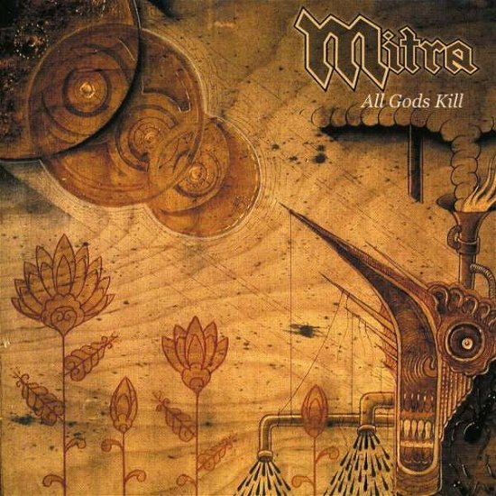 Cover for Mitra · All Gods Kill (CD) (2017)