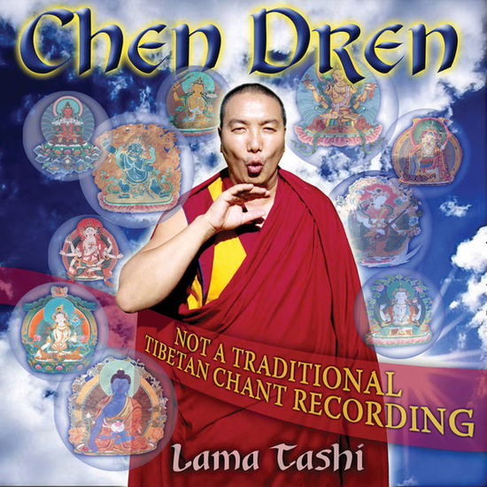 Chen Dren - Lama Tashi - Musique - SPIRIT - 0099933226625 - 10 juillet 2015