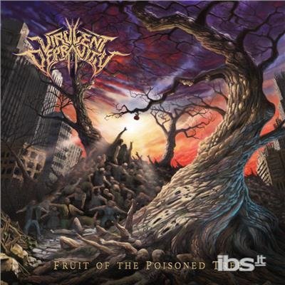 Cover for Virulent Depravity · Fruit Of The Poisoned Tree (CD) (2018)