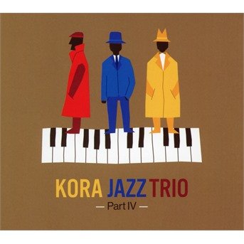 Cover for Kora Jazz Trio · Part Iv (CD) (2018)