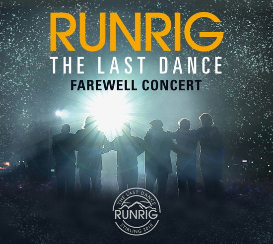 Cover for Runrig · The Last Dance - Farewell Concert (CD) [Digipak] (2019)