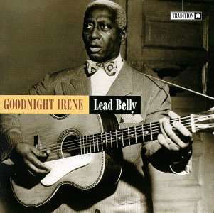 Leadbelly-goodnight Irene - Leadbelly - Musik - TRADITION - 0600491100625 - 5. Februar 1996