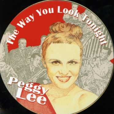 Cover for Peggy Lee · Way You Look Tonight (CD) (2005)