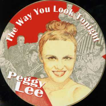 Cover for Peggy Lee · Way You Look Tonight (CD) (2005)