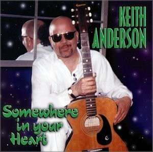 Cover for Keith Anderson · Somewhere in Your Heart (CD) (2009)