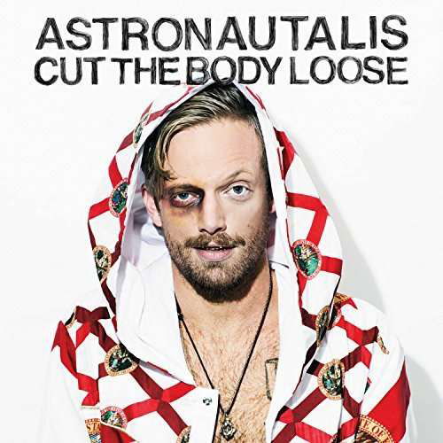 Cut The Body Loose - Astronautalis - Musiikki - SIDEONEDUMMY - 0603967161625 - perjantai 13. toukokuuta 2016