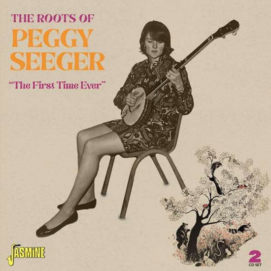 The Roots Of Peggy Seeger - The First Time Ever - Peggy Seeger - Musik - JASMINE RECORDS - 0604988088625 - 3 december 2021