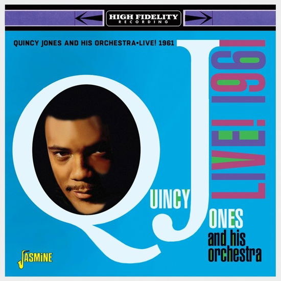 Live! 1961 - Quincy And His Orchestra Jones - Music - JASMINE - 0604988273625 - March 10, 2023