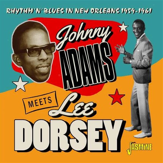 Rhythm ‘N’ Blues In New Orleans - Johnny Meets Lee Dorsey Adams - Music - JASMINE - 0604988314625 - February 21, 2020