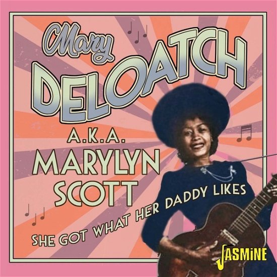 Cover for Mary Deloatch · She Got What Her Daddy Likes (CD) (2023)
