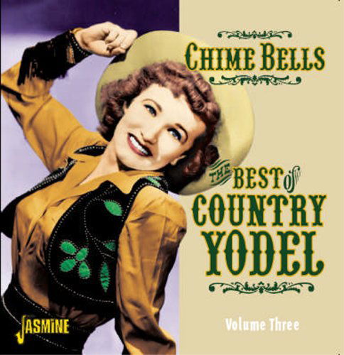 Cover for Chime Bells Best Country Yodel V3 / Var · Chime Bells The Best (CD) (2007)