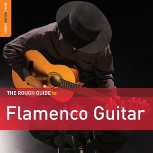 Cover for Rough Guide To Flamenco Guitar (CD) (2014)