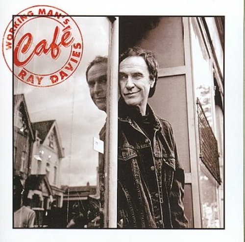Cover for Ray Davies · Working Man's Cafe (CD) (2008)