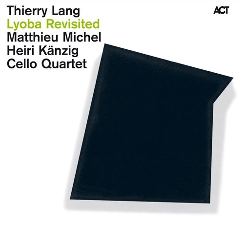 Cover for Thierry Lang · Lyoba Revisited (CD) (2010)