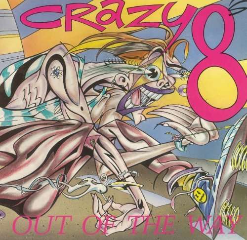 Cover for Crazy 8's · Out Of The Way (LP) (2011)