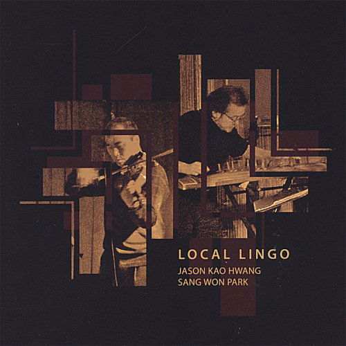 Cover for Hwang / Park · Local Lingo (CD) (2007)