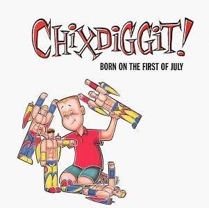 Born on the First on July - Chixdiggit - Musik - HONEST DONS - 0618427001625 - 21. april 1998