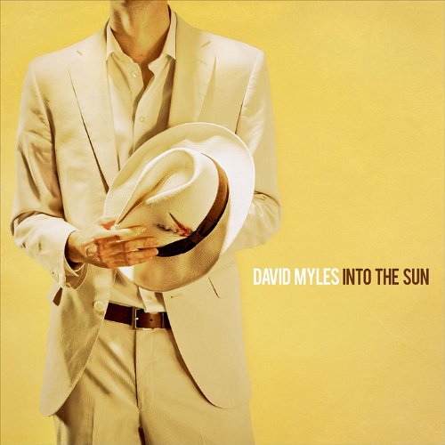 Cover for David Myles · Into The Sun (CD) [Bonus Tracks edition] (2011)