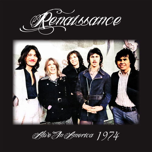 Alive In America 1974 - Renaissance - Music - RENAISSANCE - 0630428079625 - March 17, 2023