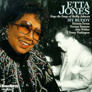 My Buddy: Songs of Buddy Johnson - Etta Jones - Musiikki - HIGH NOTE RECORDS INC. - 0632375702625 - tiistai 19. toukokuuta 1998