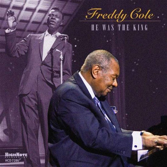 Cover for Freddy Cole · He Was The King (CD) (2016)
