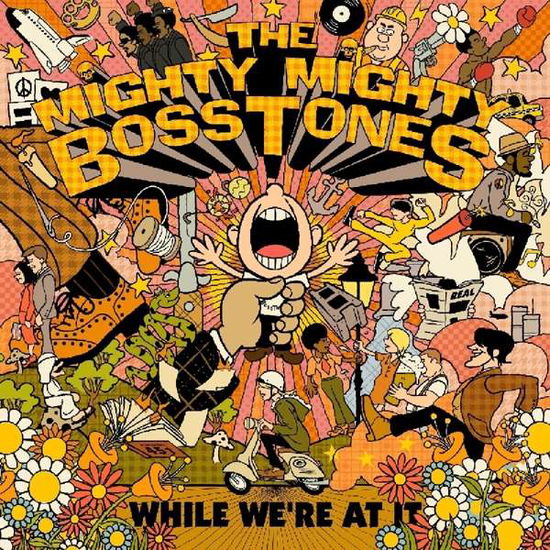 Cover for Mighty Mighty Bosstones · While Were At It (CD) (2018)