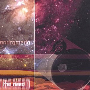 Need - Andromeda - Musikk -  - 0634479888625 - 19. juni 2004