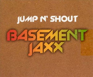 Cover for Basement Jaxx · Jump 'N Shout (SCD) (1990)